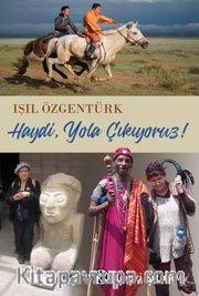 Haydi Yola Çıkıyoruz!