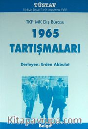 TKP MK Dış Bürosu 1965 Tartışmaları
