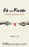 Eş ve Karşı & Türkçede ‘Toplumsal’ Cinsiyet