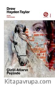Çizili Atların Peşinde