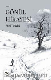 Gönül Hikayesi