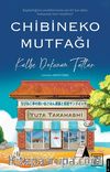 Chibineko Mutfağı: Kalbe Dokunan Tatlar  