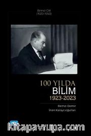 100 Yılda Bilim (1923-2023) Birinci Cilt (1923-1950)