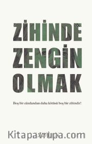 Zihinde Zengin Olmak