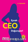 Eyvah CEO Doğuruyor!