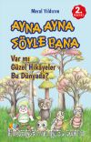Ayna Ayna Söyle Bana & Var mı Güzel Hikayeler Bu Dünyada