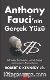 Anthony Faucı’nin Gerçek Yüzü