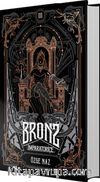 Bronz 3: İmparatoriçe (Ciltli)