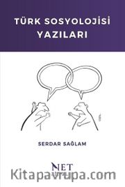 Türk Sosyolojisi Yazıları
