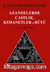 Azandelerde Cadılık, Kehanetler ve Büyü