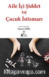 Aile İçi Şiddet ve Çocuk İstismarı