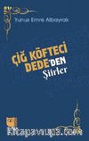 Çiğ Köfteci Dede’den Şiirler