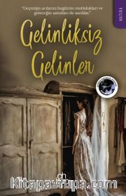 Gelinliksiz Gelinler