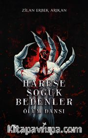 Harese: Soğuk Bedenler <br /> Ölüm Dansı