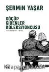 Göçüp Gidenler Koleksiyoncusu