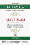 Alevi İslam Din Ve Ahlak İlkeleri Dini Uygulamaları