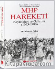 MHP Hareketi <br /> Kaynakları ve Gelişimi (1965-1980)