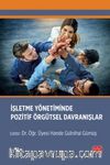İşletme Yönetiminde Pozitif Örgütsel Davranışlar