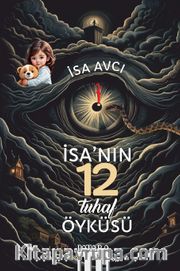 İsa'nın 12 Tuhaf Öyküsü