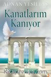 Kanatlarım Kanıyor