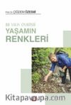 Yaşamın Renkleri
