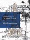 Limandan Kaleye Gezerek İzmir