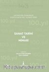Sanat Tarihi ve Mimari & Geçmişten Günümüze Kurtuluşunun 100. Yılında İzmir