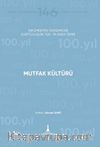 Mutfak Kültürü & Geçmişten Günümüze Kurtuluşunun 100. Yılında İzmir
