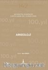 Arkeoloji & Geçmişten Günümüze Kurtuluşunun 100. Yılında İzmir