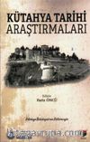 Kütahya Tarihi Araştirmaları