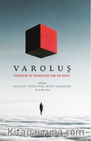 Varoluş <br /> Psikoloji ve Psikiyatride Yeni Bir Boyut