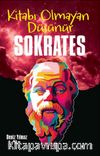 Sokrates / Kitabı Olmayan Düşünür