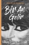 Bir An Gelir