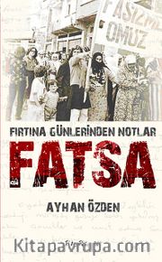 Fatsa <br /> Fırtına Günlerinden Notlar