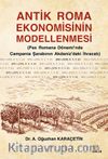 Antik Roma Ekonomisinin Modellenmesi & Pax Romana Dönemi’nde Campania Şarabının Akdeniz’deki İhracatı