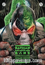 Batman: Bir Kötü Gün - Bane