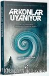 Arkonlar Uyanıyor