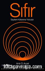 Sıfır <br /> Sayıların Kökenine Yolculuk