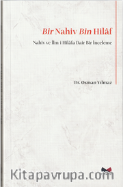 Bir Nahiv Bin Hilaf (Nahiv ve İlm-i Hilafa Dair Bir İnceleme)
