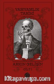 Yamyamlık Tarihi (Cilt 1)