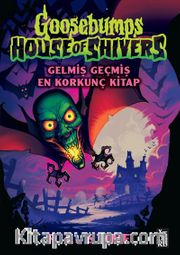Goosebumps 6 / Gelmiş Geçmiş En Korkunç Kitap