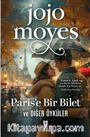 Paris'e Bir Bilet ve Diğer Öyküler