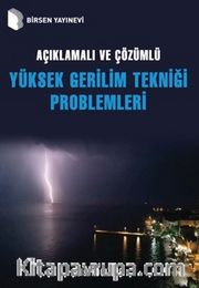 Açıklamalı ve Çözümlü Yüksek Gerilim Tekniği Problemleri