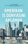 Amerikan İş Dünyasını Anlamak