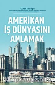 Amerikan İş Dünyasını Anlamak