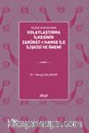 İslam Hukukunda Kolaylaştırma İlkesinin Zarûrat-ı Hamse ile İlişkisi ve Önemi