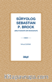 Süryolog Sebastian P. Brock  (Bibliyografik Bir Monografi)