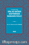 Z Kuşağına Göre  Din ve Değer Eğitiminde Babanın Rolü