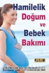 Hamilelik Doğum ve Bebek Bakımı