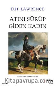 Atını Sürüp Giden Kadın